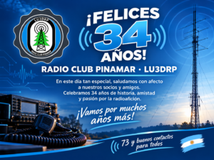 🎉 ¡Felices 34 años, Radio Club Pinamar LU3DRP! 📡